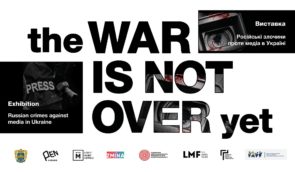 The War Is Not Over Yet: у Києві відкривається виставка про злочини Росії проти медіа в Україні