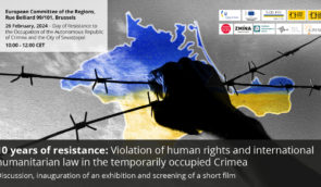 10 years of resistance: an event about a decade of human rights violations in the occupied Crimea takes place in Brussels