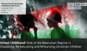 Role of the Belarusian regime in displacing, re-educating and militarizing Ukrainian children will be discussed at the OSCE