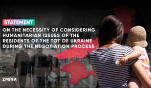 Statement by human rights defenders: Peace negotiations with the Russian Federation should include humanitarian guarantees for the temporarily occupied territories of Ukraine