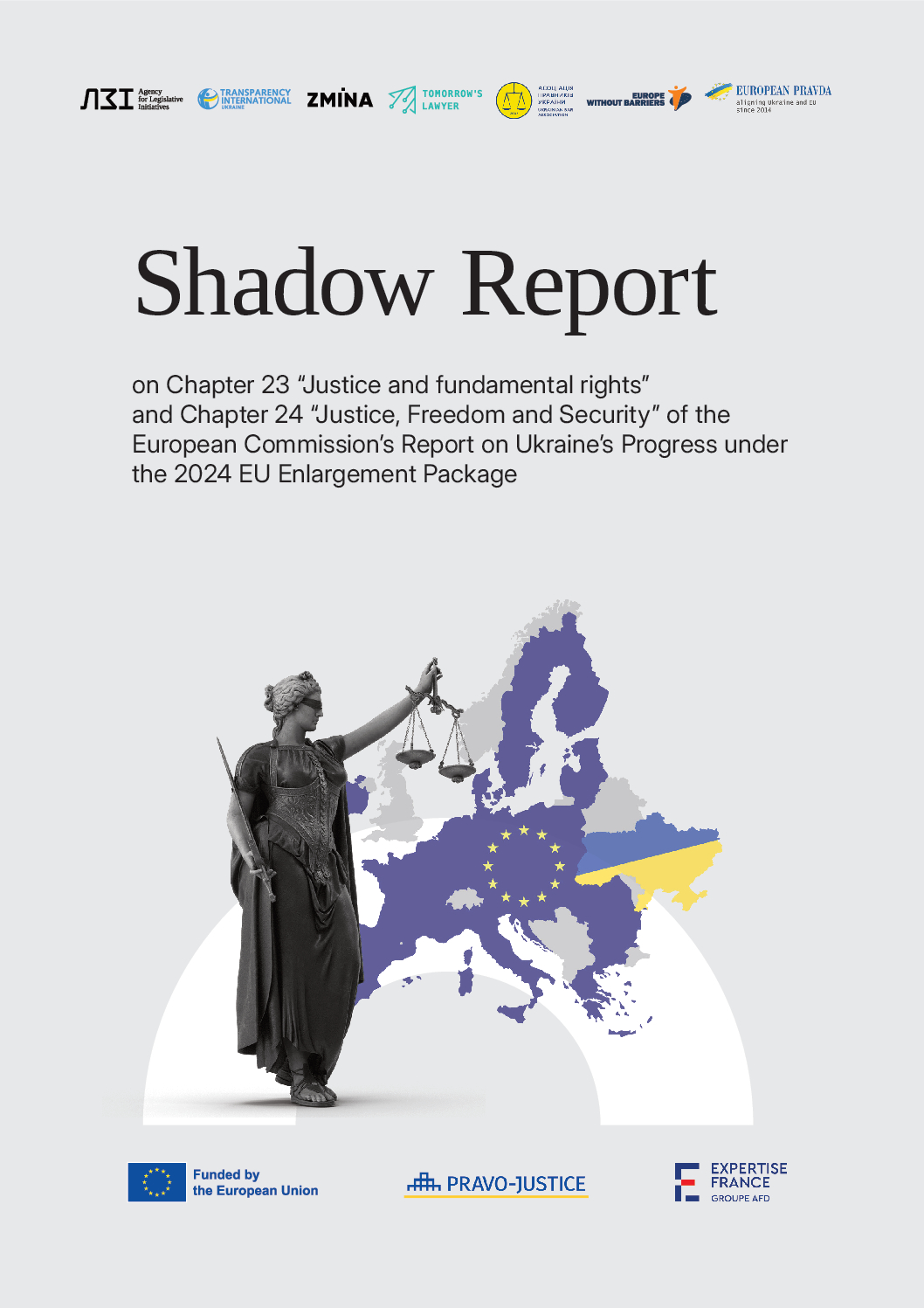 Shadow Report on Chapter 23 “Justice and fundamental rights” and Chapter 24 “Justice, Freedom and Security” of the European Commission’s Report on Ukraine in 2024