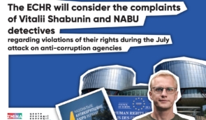 The ECtHR will examine the complaints of Shabunin and NABU detectives concerning violations during the July attack: ZMINA documented the violations