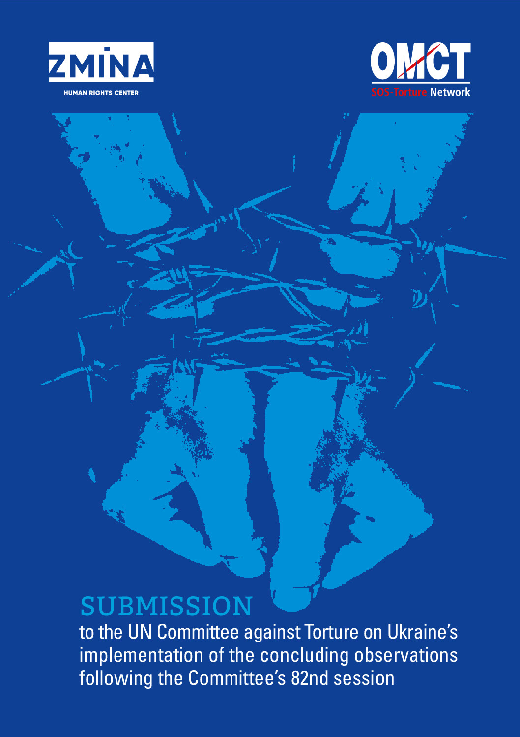 Submission to the UN Committee against Torture on Ukraine’s implementation of the concluding observations following the Committee’s 82nd session